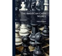 The American Chess Weekly
