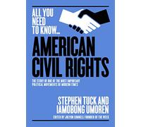 The American Civil Rights Movement: The Story of One of the Most Important Political Movements of Modern Times