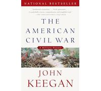 The American Civil War: A Military History (Vintage Civil War Library)