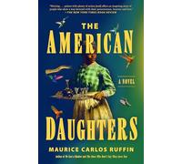 The American Daughters: A Novel