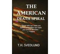 The American Death Spiral