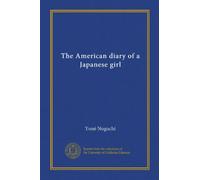The American diary of a Japanese girl