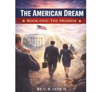 The American Dream: Book One: The Promise