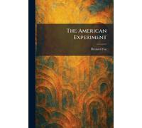 The American Experiment