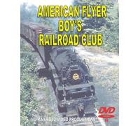 THE AMERICAN FLYER BOY'S RAILROAD CLUB