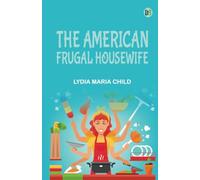 The American Frugal Housewife