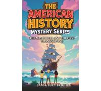 The American History Mystery Series: The Mayflower and the First Thanksgiving
