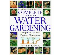 The American Horticultural Society Complete Guide to Water Gardening