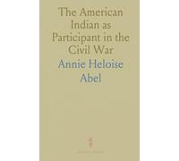 The American Indian as Participant in the Civil War