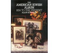 The American Jewish Album. 1654 to the present - [Rizzoli International]