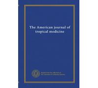 The American journal of tropical medicine