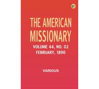 The American Missionary -- Volume 44 No. 02 February 1890