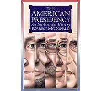 Forrest McDonald The American Presidency (Tascabile)