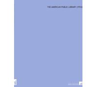 The American Public Library (1910)