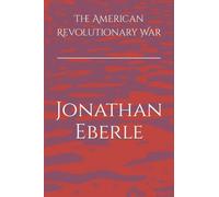 The American Revolutionary War