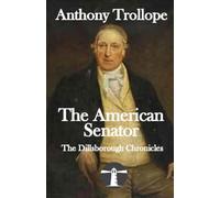 The American Senator: The Dillsborough Chronicles