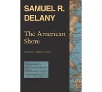 [The American Shore: Meditations on a Tale of Science Fiction by Thomas M. Disch-"Angouleme"] (By: Samuel R. Delany) [published: November, 2014]