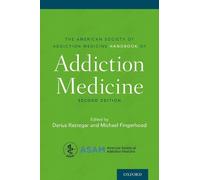 The American Society of Addiction Medicine Handbook of Addiction Med (Tascabile)