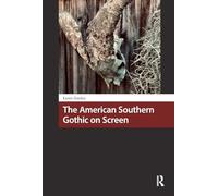 The American Southern Gothic on Screen