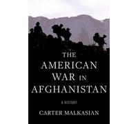 Carter Malkasian The American War in Afghanistan (Tascabile)