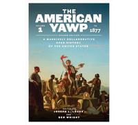 The American Yawp: A Massively Collaborative Open U.s. History Textbook, to 1877 (1)