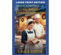 The Amish Christmas Bakery: LARGE PRINT EDITION