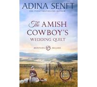 The Amish Cowboy's Wedding Quilt (Large Print)