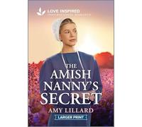 The Amish Nanny's Secret: An Uplifting Inspirational Romance