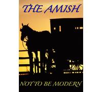 The Amish: Not to be Modern (DVD) Victoria Larimore