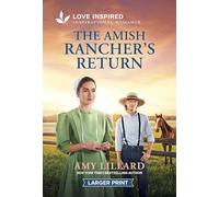 The Amish Rancher's Return: An Uplifting Inspirational Romance