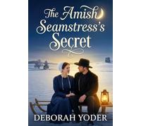 The Amish Seamstress’s Secret: An Amish Romance: Large Print Edition for Seniors
