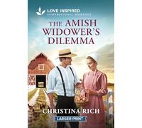 The Amish Widower's Dilemma: An Uplifting Inspirational Romance