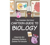 The Amoeba Sisters' Cartoon Guide to Biology: Science Simplified