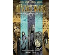 The Amory Wars: No World For Tomorrow Vol. 3