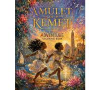 The Amulet Of Kemet: The Official Adventurer Coloring book!