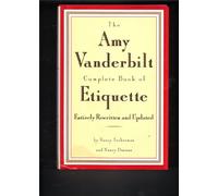 The Amy Vanderbilt Complete Book of Etiquette