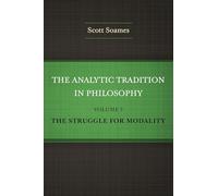 The Analytic Tradition in Philosophy: The Struggle for Modality (3) – Princeton University Press
