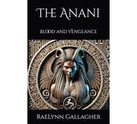 The Anani: Blood and Vengeance
