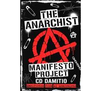 The Anarchist Manifesto Project: Manifestos from AI Anarchists