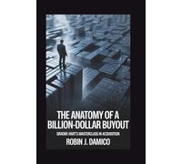 THE ANATOMY OF A BILLION-DOLLAR BUYOUT: Graeme Hart's Masterclass In Acquisition.