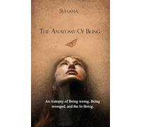 The Anatomy Of Being