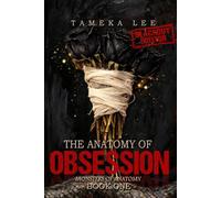 The Anatomy of Obsession: A Blood Debt Romance - Blackout Edition