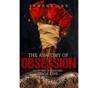 The Anatomy of Obsession: Where Obsession Becomes Everything.
