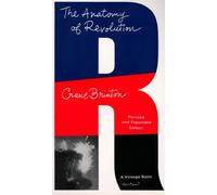 The Anatomy of Revolution