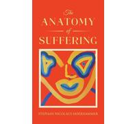 The Anatomy of Suffering