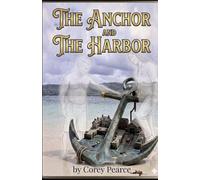 The Anchor And The Harbor: A Guide to Emotional Stability and the Modern Gentleman
