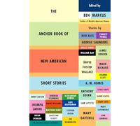 Ben Marcus The Anchor Book of New American Short Stories (Tascabile)
