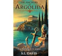 THE ANCHORS OF ARGOLIDA