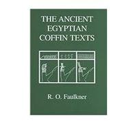 The Ancient Egyptian Coffin Texts