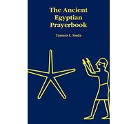 The Ancient Egyptian Prayerbook